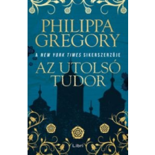 Philippa Gregory Az utolsó Tudor irodalom