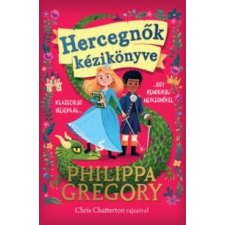 Philippa Gregory Hercegnők kézikönyve regény