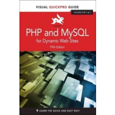  PHP and MySQL for Dynamic Web Sites – Larry Ullman idegen nyelvű könyv