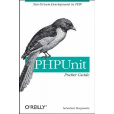  PHPUnit Pocket Guide – Sebastian Bergmann idegen nyelvű könyv