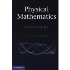  Physical Mathematics – Kevin Cahill idegen nyelvű könyv