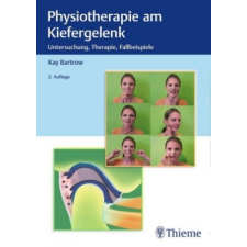 Physiotherapie am Kiefergelenk – Kay Bartrow idegen nyelvű könyv