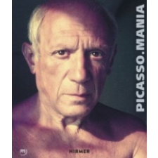  Picasso.Mania – Didier Ottinger,Diana Widmaier-Picasso,Emilie Bouvard idegen nyelvű könyv