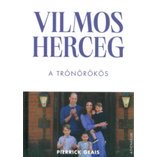 Pierrick Geais - Vilmos herceg - A trónörökös idegen nyelvű könyv