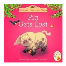  Pig Gets Lost – Heather Amery idegen nyelvű könyv