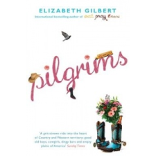  Pilgrims – Elizabeth Gilbert idegen nyelvű könyv
