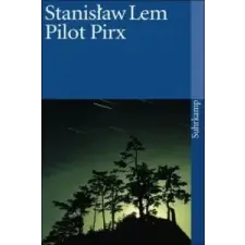  Pilot Pirx – Stanislaw Lem,Roswitha Buschmann,Kurt Kelm,Caesar Rymarowicz,Barbara Sparing idegen nyelvű könyv