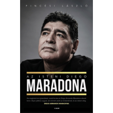 Pincési László Az isteni Diego Maradona sport