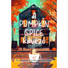 Pioneer Books A Pumpkin Spice Kávézó - Éldekorált regény
