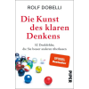Piper Verlag GmbH Die Kunst des klaren Denkens | Birgit Lang