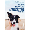 Piper Verlag GmbH Warum Hunde uns zu besseren Menschen machen | Kurt Kotrschal