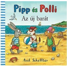  PIPP ÉS POLLI - AZ ÚJ BARÁT ajándékkönyv