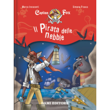 pirata delle nebbie. Capitan Fox – Marco Innocenti,Simone Frasca idegen nyelvű könyv