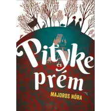  Pityke és prém (új kiadás) gyermek- és ifjúsági könyv