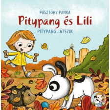  Pitypang és Lili - Pitypang játszik gyermek- és ifjúsági könyv