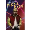  Pizza Face – Aron Beauregard