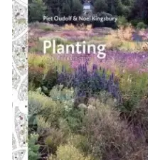  Planting: A New Perspective – Oudolf Piet Kingsbury Noel Oudolf Piet Kingsbury Noel idegen nyelvű könyv
