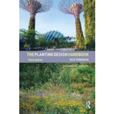  Planting Design Handbook – Mr. Nick Robinson idegen nyelvű könyv