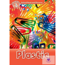 Plastic - Oxford Read and Discover Level 2 idegen nyelvű könyv