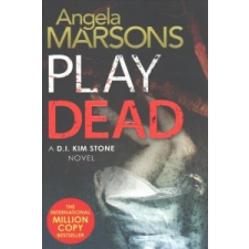  Play Dead – ANGELA MARSONS idegen nyelvű könyv