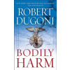 Pocket Books Bodily Harm | Robert Dugoni