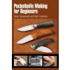  Pocketknife Making for Beginners – Stefan Steigerwald