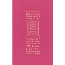  Poetry Pharmacy Forever – William Sieghart idegen nyelvű könyv