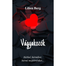 Pohner Anikó (magánkiadás) Vágyakozók regény