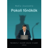 Pokoli főnökök - Munkahelyi vezetők okozta traumák