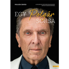 Polgár Árpád - Egy polgár sorsa egyéb könyv