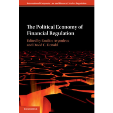 Political Economy of Financial Regulation – Emilios Avgouleas,David C. Donald idegen nyelvű könyv