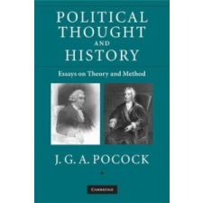  Political Thought and History – J G A Pocock idegen nyelvű könyv