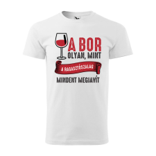 Póló A bor olyan mint a ragasztószalag mintával - Fehér M méretben ajándéktárgy