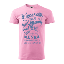 Póló A horgászás egy veszélyes munka mintával - Rózsaszín M méretben ajándéktárgy