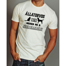  Póló állatorvosnak - Neked mi a szupererőd?