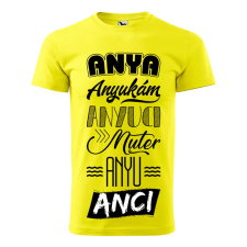  Póló Anya mintával - Sárga XXXL méretben ajándéktárgy