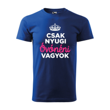 Póló Csak nyugi óvónéni vagyok mintával - Kék S méretben ajándéktárgy