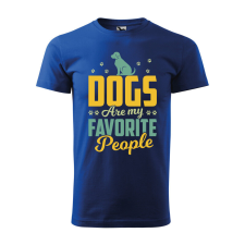 Póló Dogs are my favorite people mintával - Kék XXXL méretben ajándéktárgy