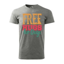 Póló Free hugs for dog mintával - Szürke L méretben ajándéktárgy