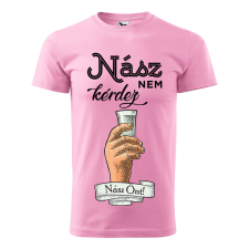 Póló Nász nem kérdez nász önt mintával - Rózsaszín L méretben ajándéktárgy