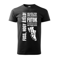 Póló Nem azért futok mintával - Fekete XXXL méretben ajándéktárgy