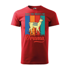 Póló Save the needs no drama mintával - Piros XXXL méretben ajándéktárgy