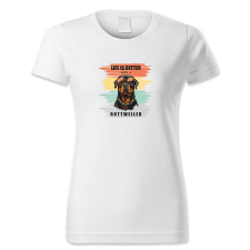 polofun.hu Life is better with a Rottweiler női póló