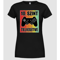 Pólómánia 10 szint teljesítve retro gamer - Női Kerek nyakú Póló