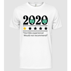 Pólómánia 2020 maszkos komment - horrible experience fehér pólóra - Férfi Alap póló