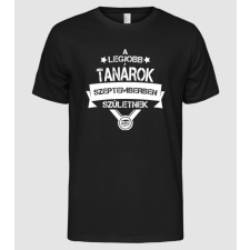 Pólómánia A legjobb tanárok szeptemberben születnek - Férfi Alap póló férfi póló