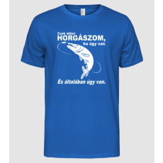 Pólómánia Akkor horgászok - Férfi Alap póló