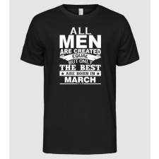 Pólómánia All men are created march - Férfi Alap póló férfi póló