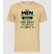 Pólómánia All men created equal....april - Férfi Alap póló
