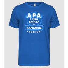 Pólómánia APA a férfi a mítosz a legenda...KAMIONOS - Férfi Alap póló férfi póló